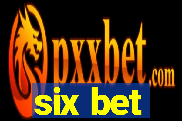 six bet