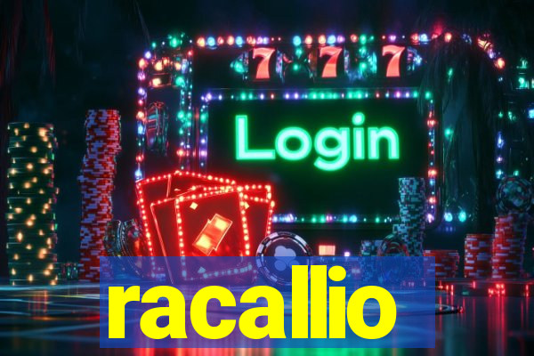 racallio