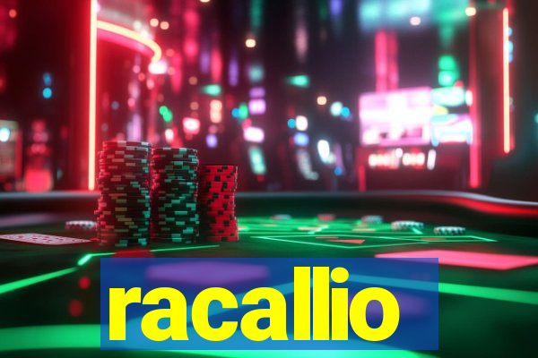 racallio