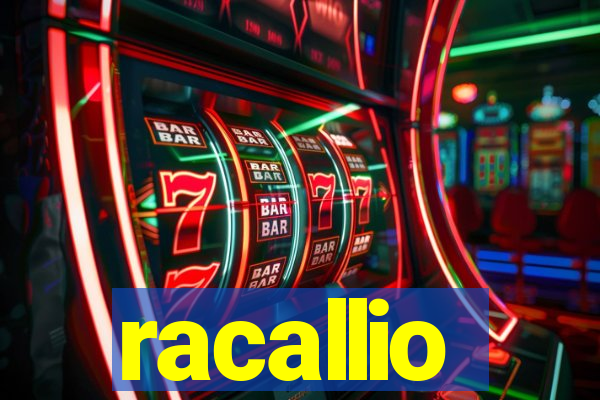 racallio