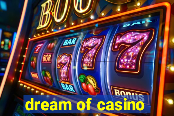 dream of casino