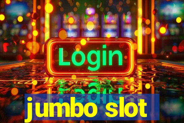 jumbo slot