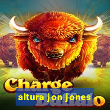 altura jon jones