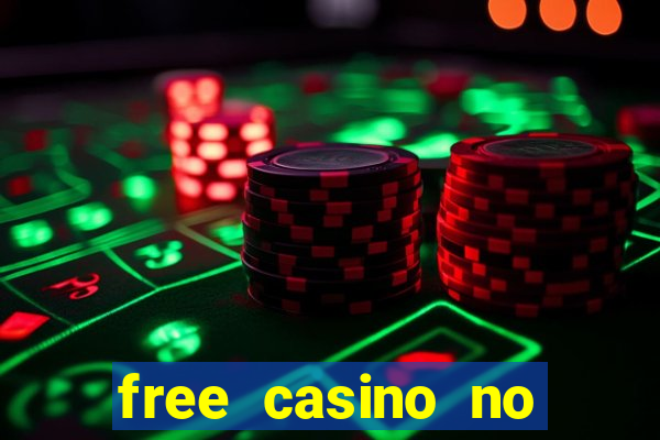 free casino no deposit money