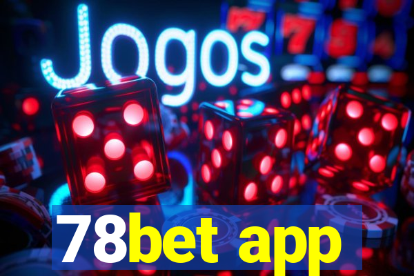 78bet app