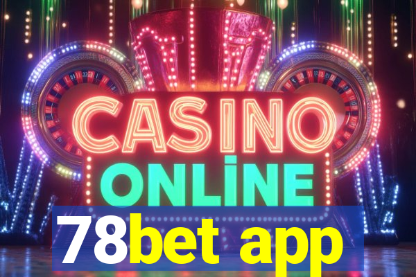 78bet app