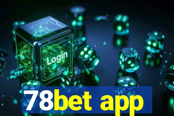 78bet app