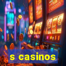 s casinos