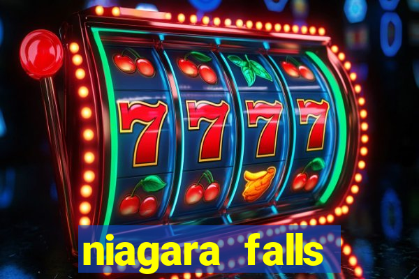 niagara falls fallsview casino resort