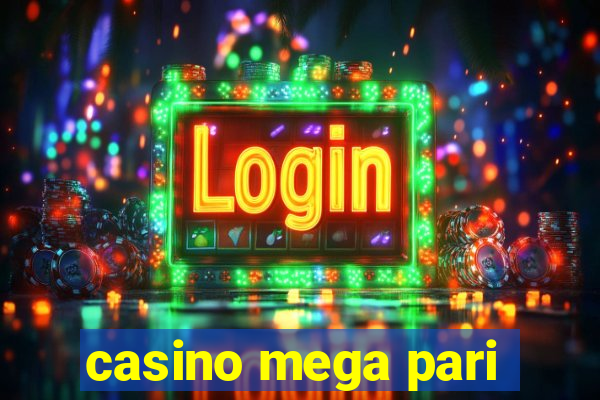 casino mega pari