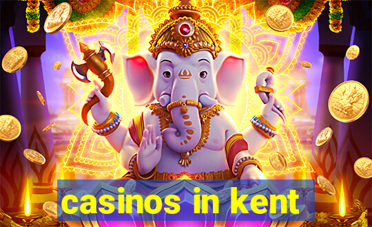 casinos in kent