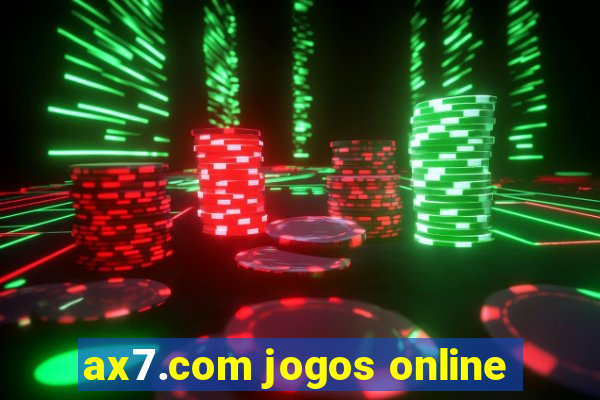 ax7.com jogos online