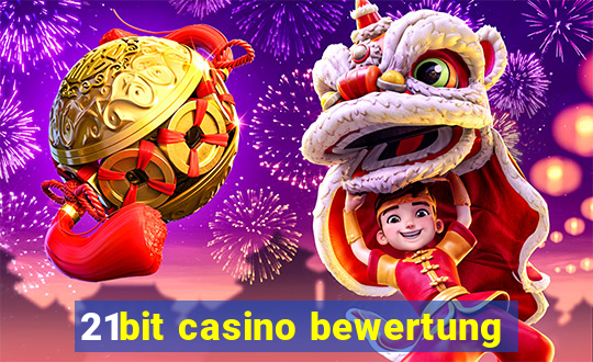 21bit casino bewertung