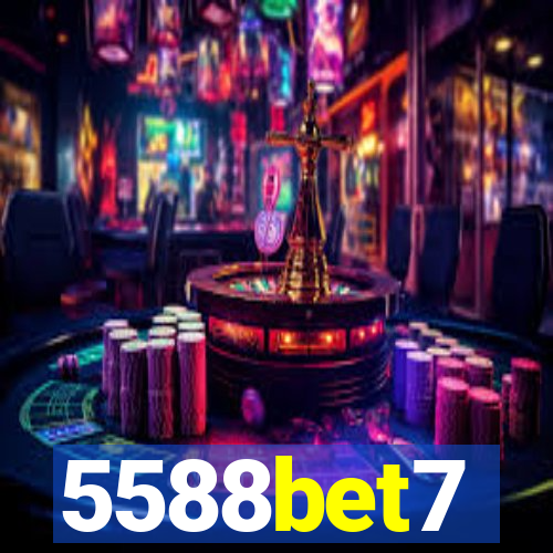 5588bet7