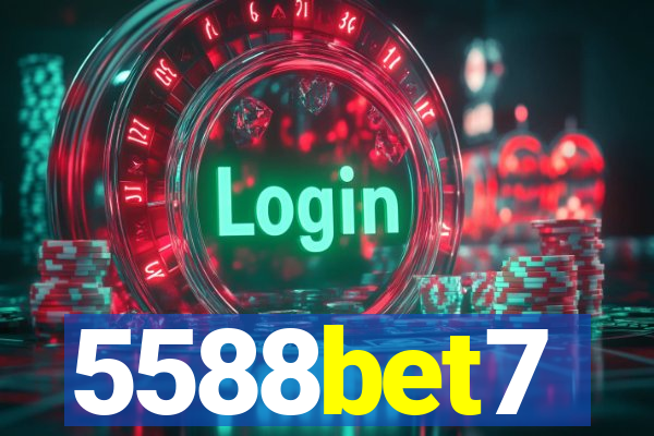 5588bet7