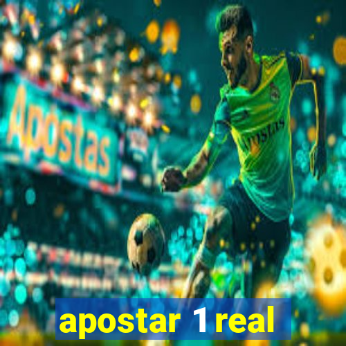 apostar 1 real