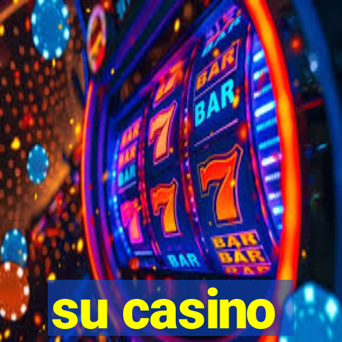 su casino