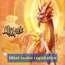 20bet casino registration