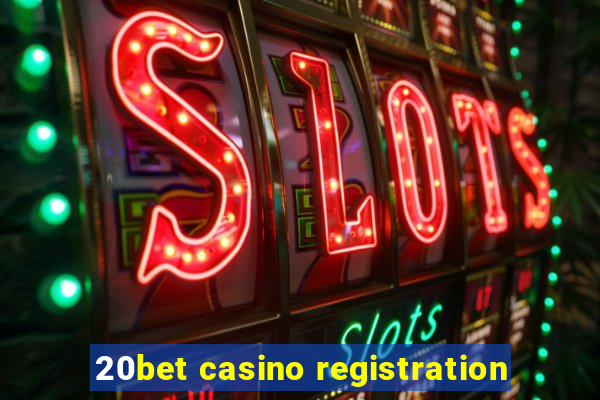 20bet casino registration