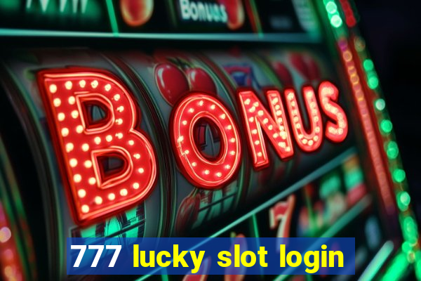 777 lucky slot login