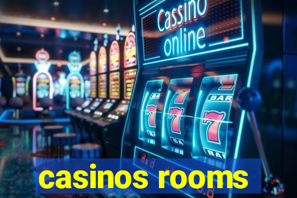 casinos rooms