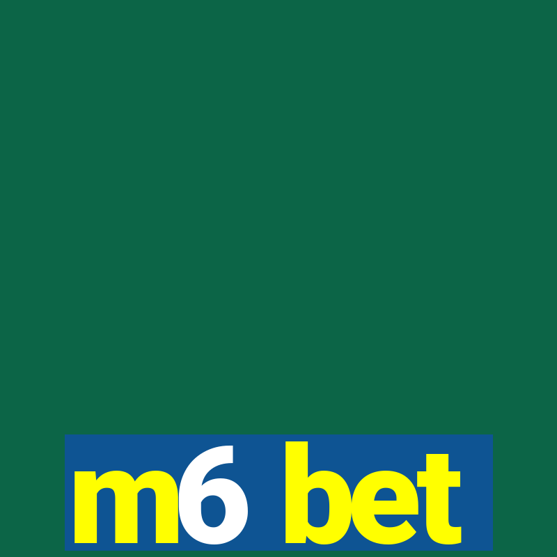 m6 bet