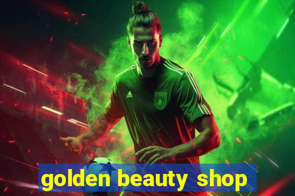 golden beauty shop