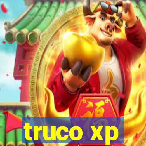 truco xp