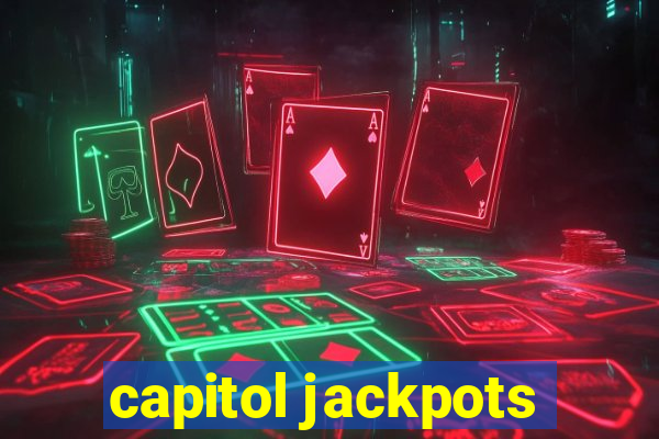 capitol jackpots