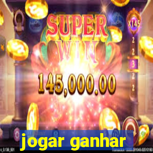 jogar ganhar