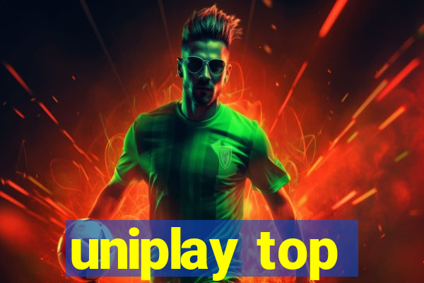 uniplay top