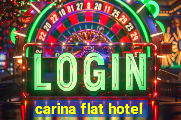 carina flat hotel