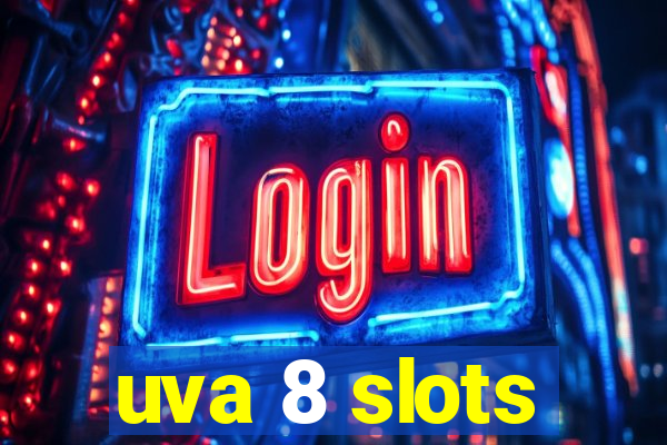 uva 8 slots