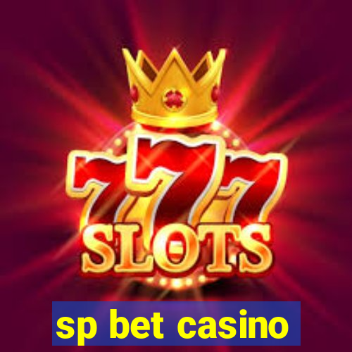 sp bet casino