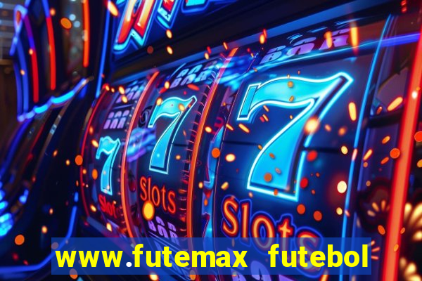 www.futemax futebol ao vivo