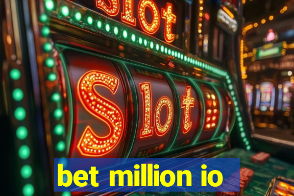 bet million io