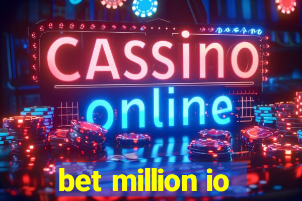 bet million io