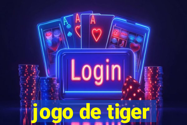 jogo de tiger