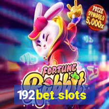 192bet slots