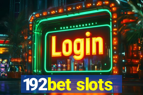 192bet slots