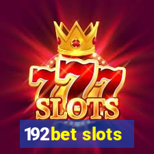 192bet slots