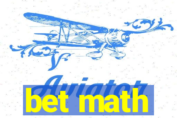 bet math