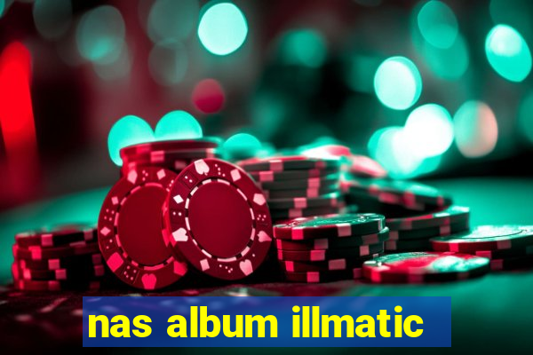 nas album illmatic