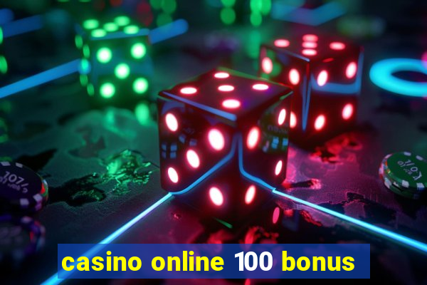 casino online 100 bonus