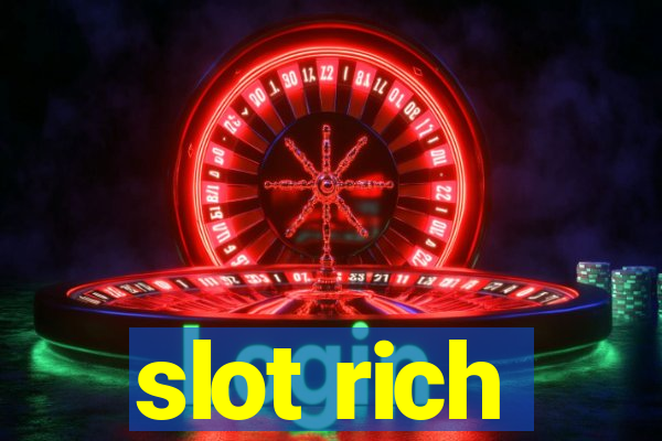 slot rich