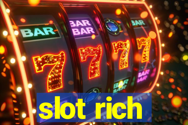 slot rich