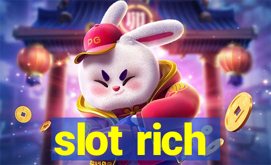 slot rich