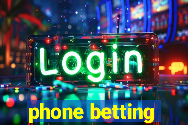 phone betting