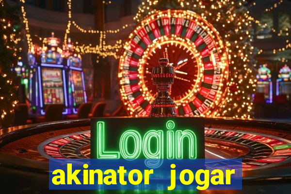 akinator jogar agora gr谩tis