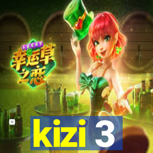 kizi 3